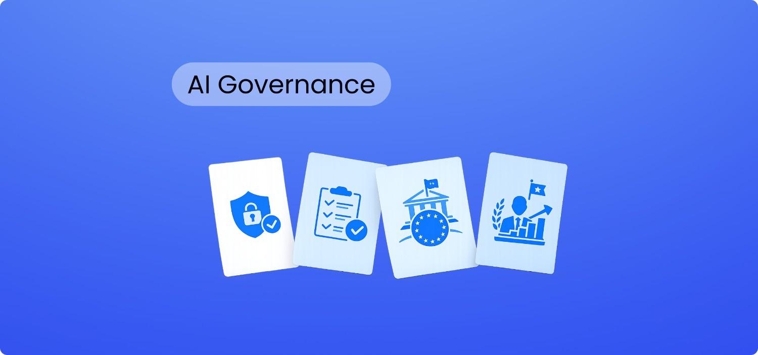 What Is AI Governance? An EU-Native Framework For Security, Compliance, And Product Leaders